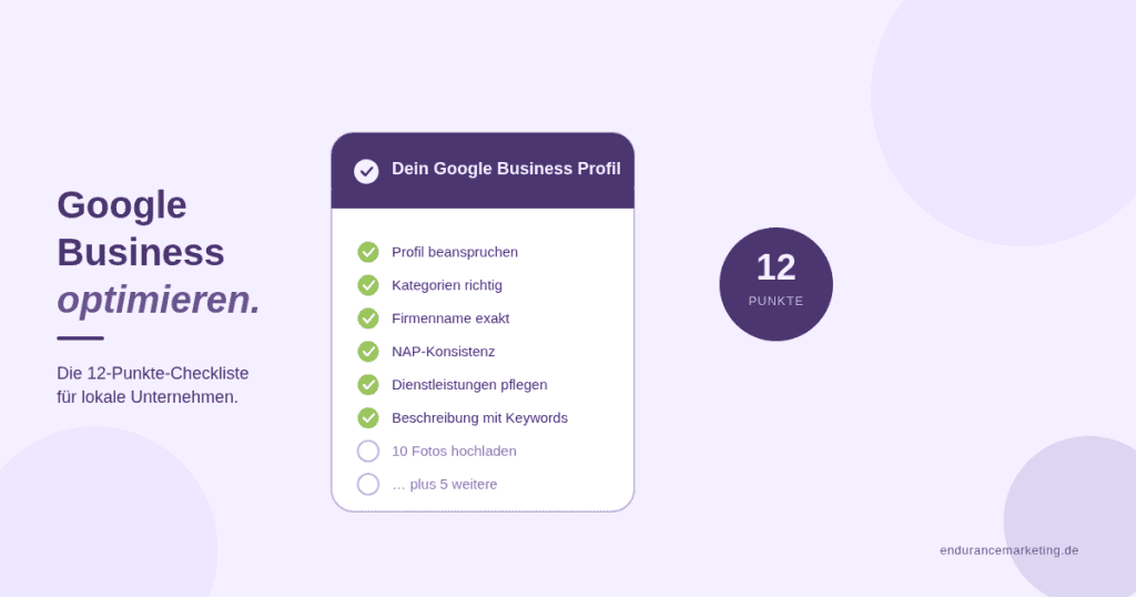 Google Business Profil optimieren: Die 12-Punkte-Checkliste