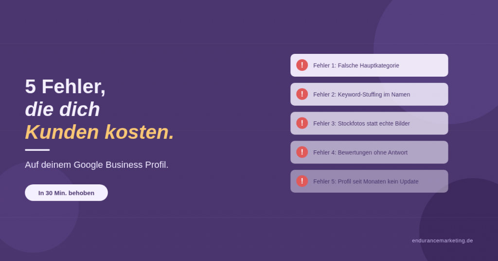 Grafisches Beitragsbild zu fünf häufigen Fehlern auf dem Google Business Profil kleiner Unternehmen